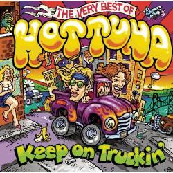 Hot Tuna : Keep on Truckin'